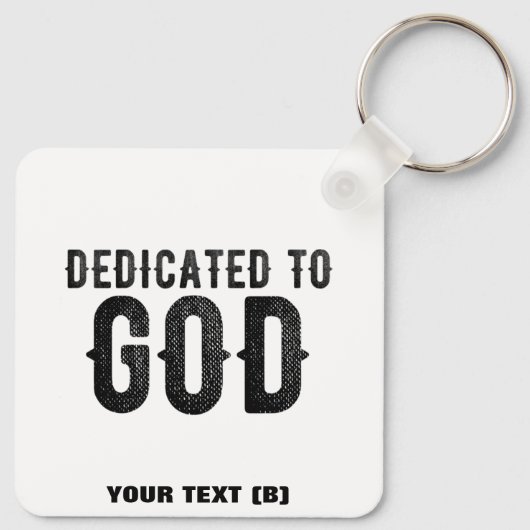 DEDICATED TO GOD COOL BLACK TEKST SLEUTELHANGER (Achterkant)