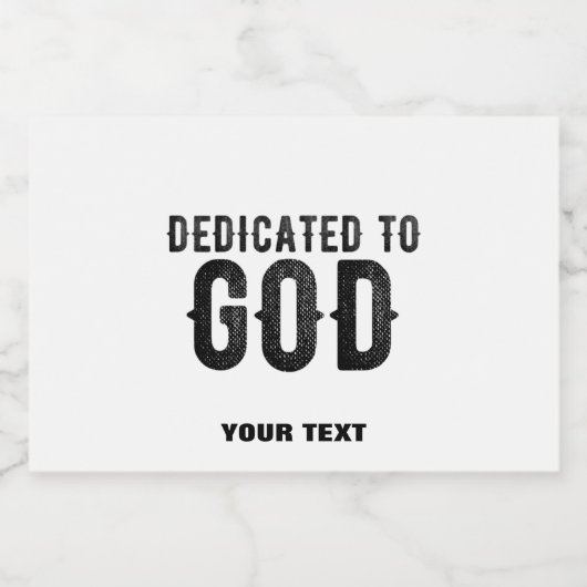 DEDICATED TO GOD  COOL BLACK TEKST SPARKLING WIJNETIKET (Enkel label)