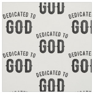 DEDICATED TO GOD COOL BLACK TEKST STOF
