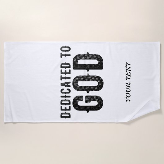 DEDICATED TO GOD COOL BLACK TEKST STRANDLAKEN (Voorkant)