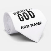 DEDICATED TO GOD  COOL BLACK TEKST STROPDAS (Opgerold)