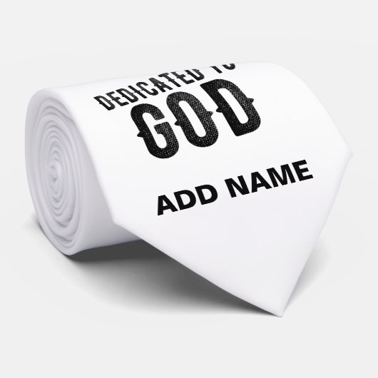 DEDICATED TO GOD COOL BLACK TEKST STROPDAS (Opgerold)