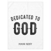 DEDICATED TO GOD COOL  BLACK TEKST TAFELKLEED (Voorkant)