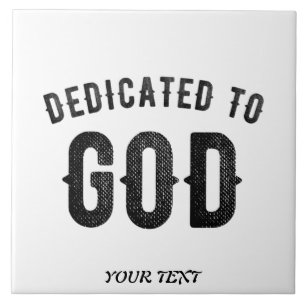 DEDICATED TO GOD COOL  BLACK TEKST TEGELTJE