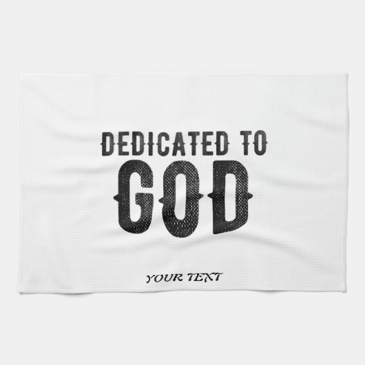 DEDICATED TO GOD  COOL BLACK TEKST THEEDOEK (Horizontaal)