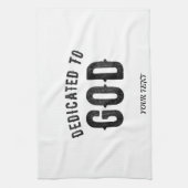 DEDICATED TO GOD COOL  BLACK TEKST THEEDOEK (Verticaal)