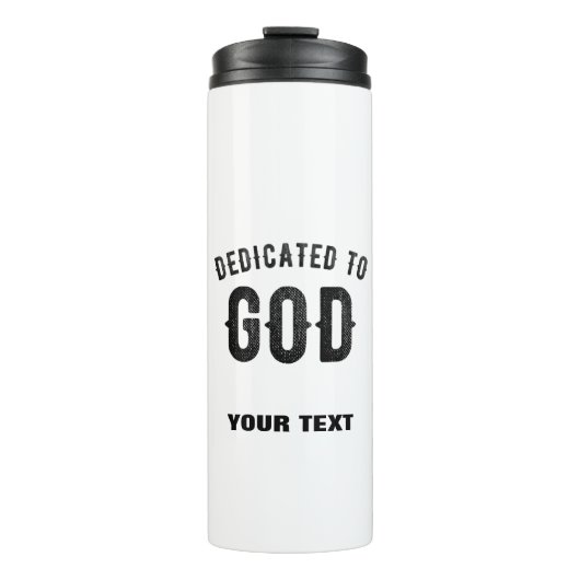 DEDICATED TO GOD COOL BLACK TEKST THERMOSBEKER (Voorkant)
