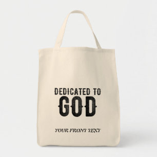 DEDICATED TO GOD COOL BLACK TEKST TOTE BAG