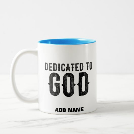 DEDICATED TO GOD  COOL BLACK TEKST TWEEKLEURIGE KOFFIEMOK (Links)
