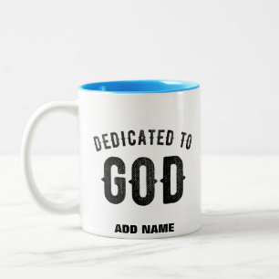 DEDICATED TO GOD COOL BLACK TEKST TWEEKLEURIGE KOFFIEMOK