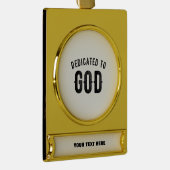 DEDICATED TO GOD COOL  BLACK TEKST VERGULD BANNER ORNAMENT (Rechts)