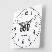 DEDICATED TO GOD COOL BLACK TEKST VIERKANTE KLOK (Hoek)