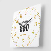 DEDICATED TO GOD COOL  BLACK TEKST VIERKANTE KLOK (Hoek)