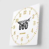 DEDICATED TO GOD COOL BLACK TEKST VIERKANTE KLOK (Hoek)