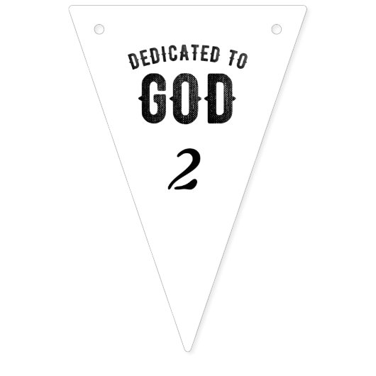 DEDICATED TO GOD COOL  BLACK TEKST VLAGGETJES (Tweede vlag)