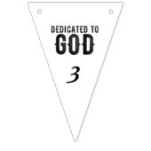 DEDICATED TO GOD  COOL BLACK TEKST VLAGGETJES (Derde vlag)