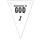 DEDICATED TO GOD  COOL BLACK TEKST VLAGGETJES (Eerste vlag)