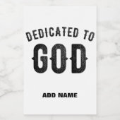 DEDICATED TO GOD COOL BLACK TEKST VOEDSELCONTAINER ETIKET (Enkel label)