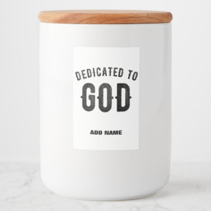 DEDICATED TO GOD COOL  BLACK TEKST VOEDSELCONTAINER ETIKET