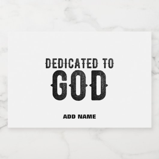 DEDICATED TO GOD  COOL BLACK TEKST VOEDSELCONTAINER ETIKET (Enkel label)