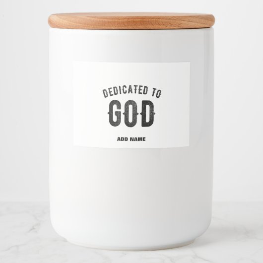 DEDICATED TO GOD COOL BLACK TEKST VOEDSELCONTAINER ETIKET (Voorkant)