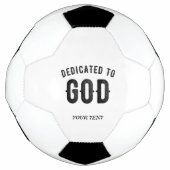 DEDICATED TO GOD COOL BLACK TEKST VOETBAL (Voorkant)