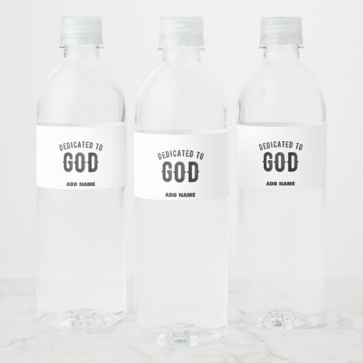 DEDICATED TO GOD COOL  BLACK TEKST WATERFLES ETIKET (Flessen)