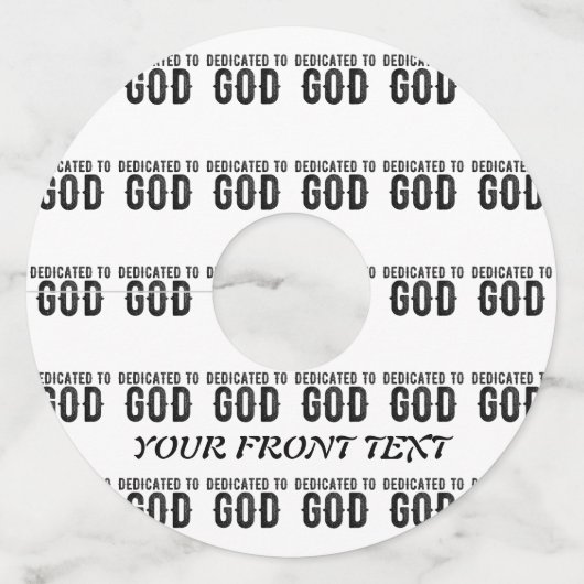 DEDICATED TO GOD  COOL BLACK TEKST WIJNGLASLABEL (Voorkant)