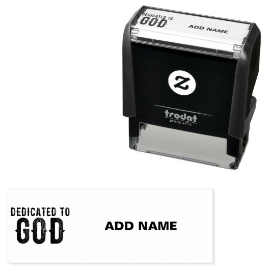 DEDICATED TO GOD  COOL BLACK TEKST  ZELFINKTENDE STEMPEL (In situ)