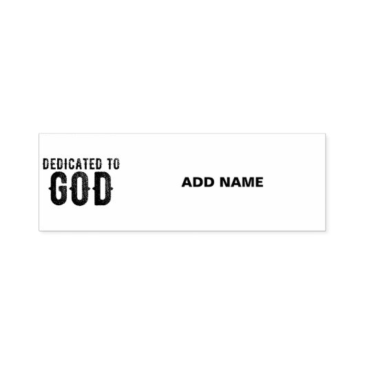DEDICATED TO GOD  COOL BLACK TEKST  ZELFINKTENDE STEMPEL (Design)