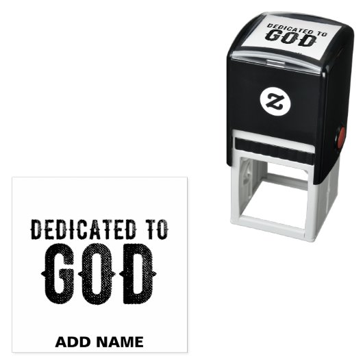 DEDICATED TO GOD  COOL BLACK TEKST  ZELFINKTENDE STEMPEL (In situ)