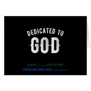 DEDICATED TO GOD  COOL WHITE TEKST