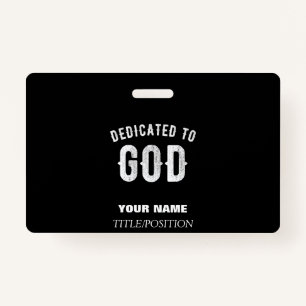 DEDICATED TO GOD COOL WHITE TEKST BADGE