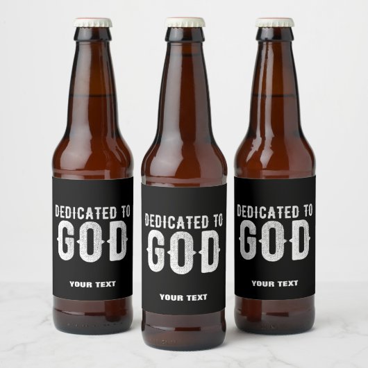 DEDICATED TO GOD COOL  WHITE TEKST BIER ETIKET (Flessen)