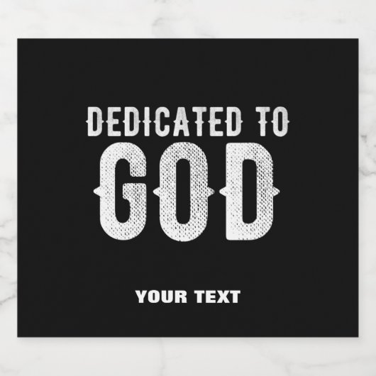 DEDICATED TO GOD COOL  WHITE TEKST BIER ETIKET (Enkel label)