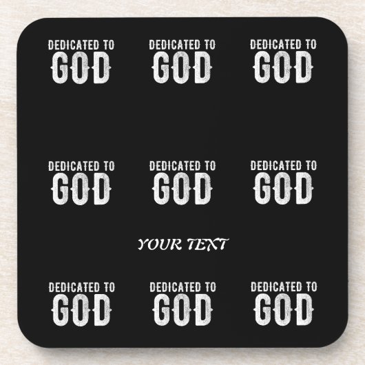 DEDICATED TO GOD COOL WHITE TEKST BIER ONDERZETTER (Voorkant)