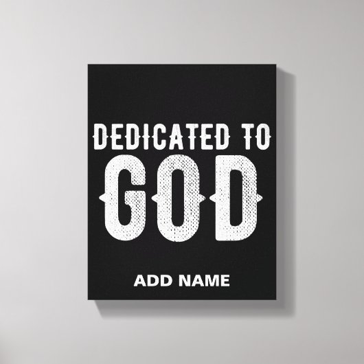 DEDICATED TO GOD COOL  WHITE TEKST CANVAS AFDRUK (Voorkant)