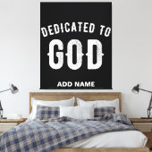DEDICATED TO GOD COOL WHITE TEKST CANVAS AFDRUK (Insitu (Slaapkamer))