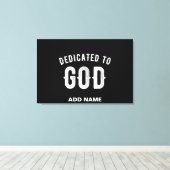 DEDICATED TO GOD  COOL WHITE TEKST CANVAS AFDRUK (Insitu (Houten vloer))
