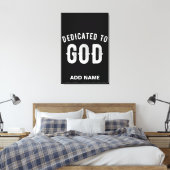 DEDICATED TO GOD COOL WHITE TEKST CANVAS AFDRUK (Insitu (Slaapkamer))