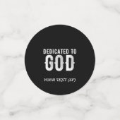 DEDICATED TO GOD COOL  WHITE TEKST CONFETTI (Kleine voorkant)
