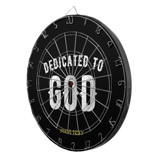 DEDICATED TO GOD  COOL WHITE TEKST DARTBORD (Voorkant Rechts)