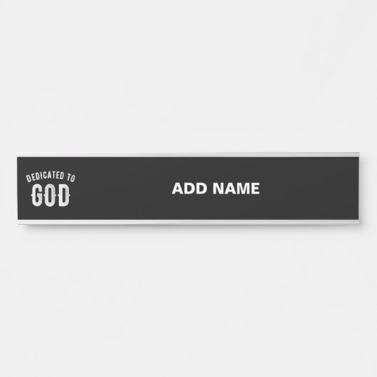 DEDICATED TO GOD  COOL WHITE TEKST DEURBORDJE (Voorkant)