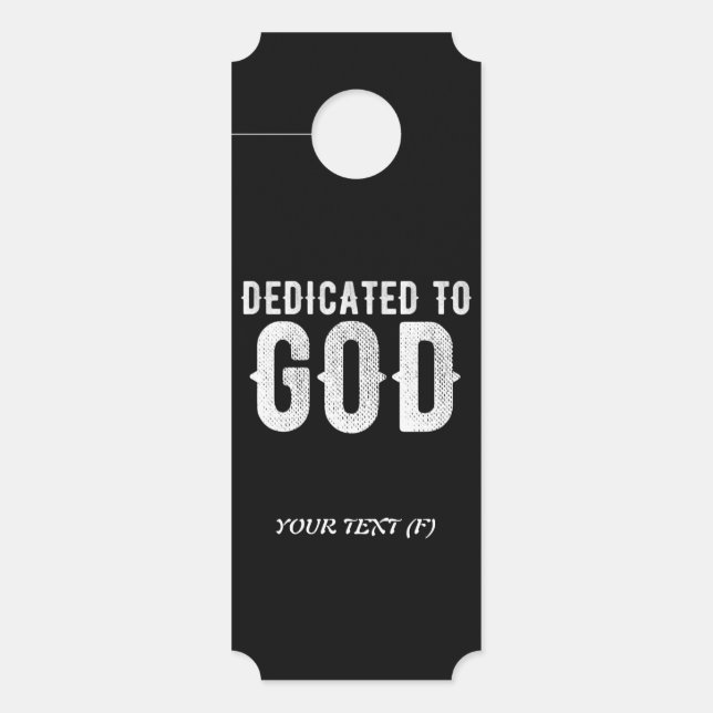 DEDICATED TO GOD COOL  WHITE TEKST DEURHANGER (Voorkant)