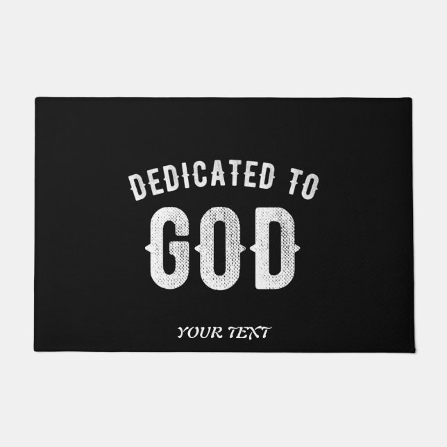 DEDICATED TO GOD  COOL WHITE TEKST DEURMAT (Voorkant)