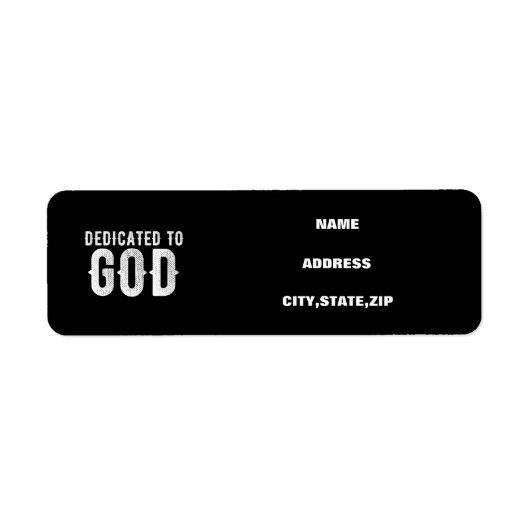 DEDICATED TO GOD COOL WHITE TEKST ETIKET (Voorkant)