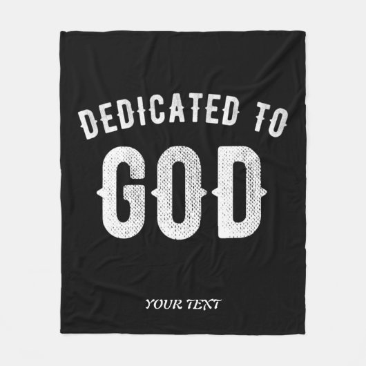 DEDICATED TO GOD  COOL WHITE TEKST FLEECE DEKEN (Voorkant)