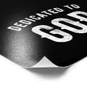 DEDICATED TO GOD COOL WHITE TEKST FOTO AFDRUK (Hoek)