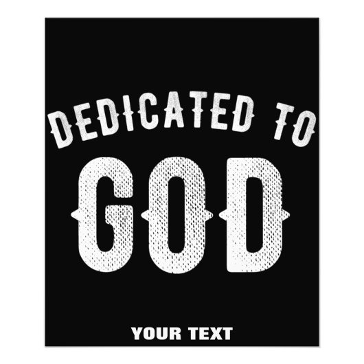 DEDICATED TO GOD COOL WHITE TEKST FOTO AFDRUK (Voorkant)