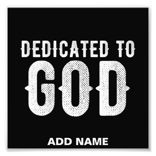 DEDICATED TO GOD COOL WHITE TEKST FOTO AFDRUK (Voorkant)